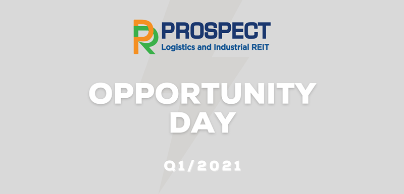 PROSPECT Opportunity Day อัพเดทผลการดำเนินงาน Q1/2021