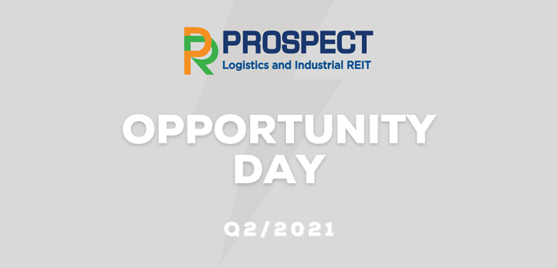 PROSPECT Opportunity Day อัพเดทผลการดำเนินงาน Q2/2021